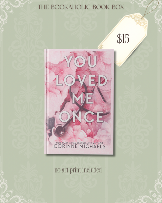 SPRING SALE: You Loved Me Once